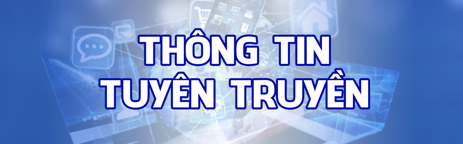Thông tin Tuyên truyền